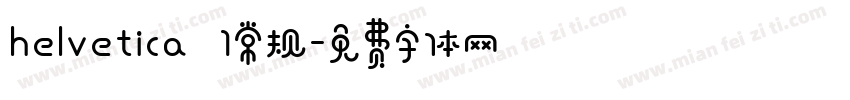 helvetica 1常规字体转换